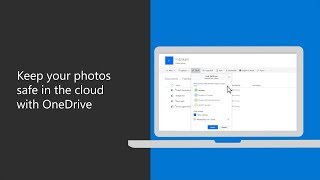 Keep your photos safe in the cloud with OneDrive