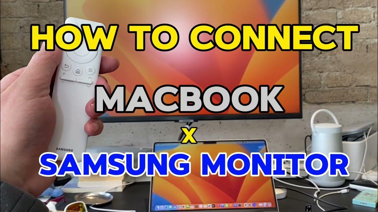 how-to-connect-macbook-to-samsung-monitor-youtube