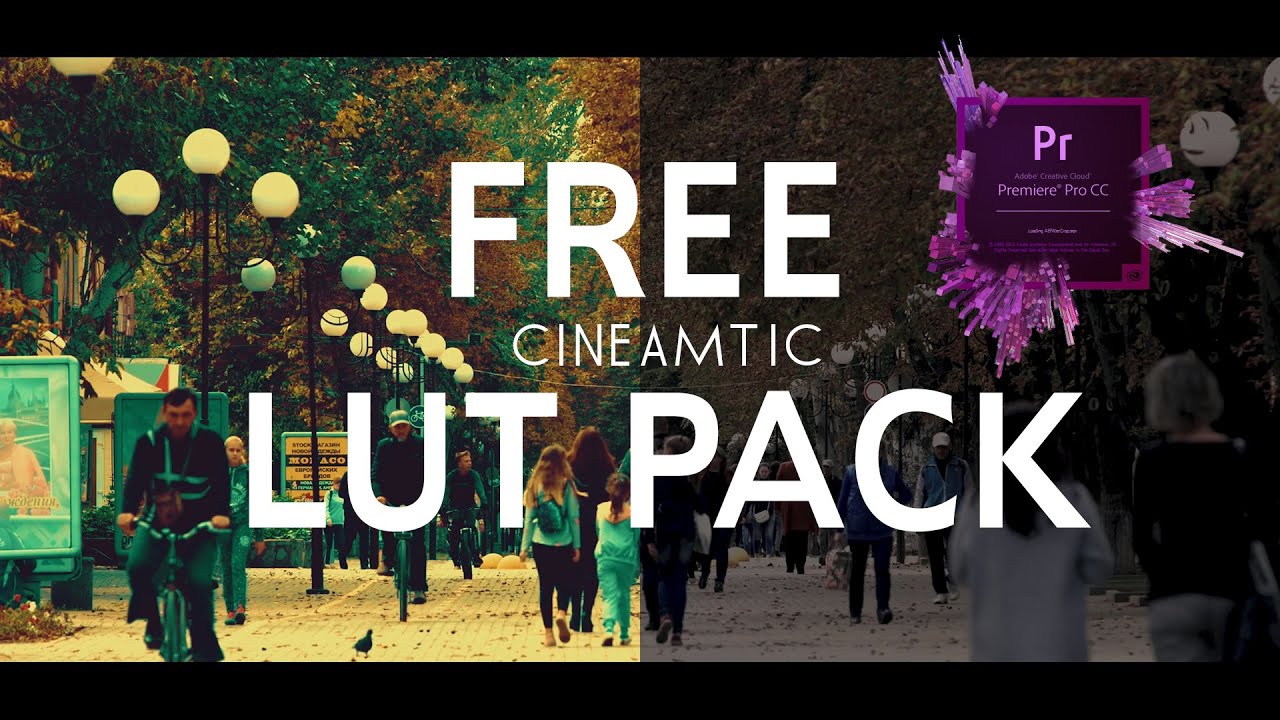 Cinematic LUTS FREE Download for II Adobe Premiere Pro CC II 2021 YouTube