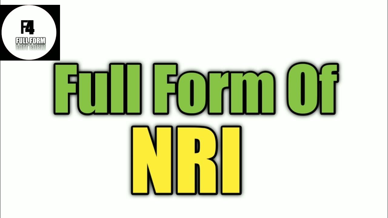 nri-full-form-what-s-full-form-of-nri-f4
