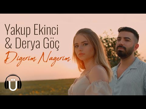 Yakup Ekinci & Derya Göç - Digerim Nagerim (Official Music Video)