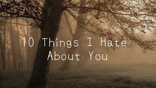 leah kate - 10 things i hate about you ( sped up & reverb )