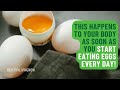 THIS Happens To Your Body As Soon As You Start Eating EGGS Every Day!