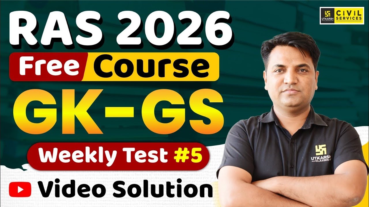 RAS 2026 Free Course | GK-GS Weekly Test #5 | Video Solution | Manoj Sir