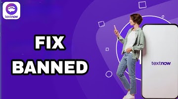 How To Fix And Solve TextNow Banned | Final Solution