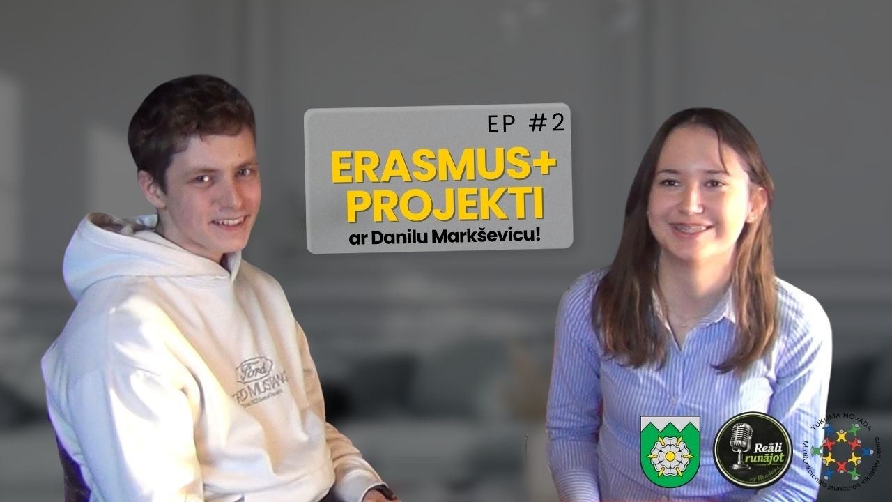 Ep. #2 |KAS IR ERASMUS+? Pieredzē dalās viesis Danils Markševics