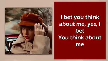 I BET YOU THINK ABOUT ME- Taylor Swift ft Chris Stapleton (Taylor’s Version)(From The Vault)(lyrics)