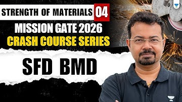 Mission GATE 2026 : SFD BMD | Strength of Materials | SK Mondal   #gate2026