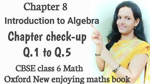 Chapter check-up 8 Q.1 to Q.5 | Chapter 8 Introduction to algebra CBSE Class 6 math|oxford book