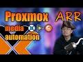 King of Media Automation : ARR Stack For Proxmox