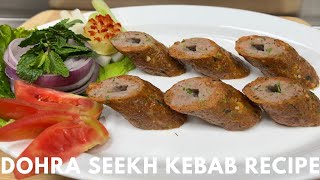 Dohra Seekh Kebab Recipe | दोहरा सीख कबाब रेसिपी | Dohri Seekh Kabab | Seekh Kebab Recipe