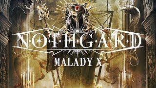 Nothgard - Malady X (FULL ALBUM)