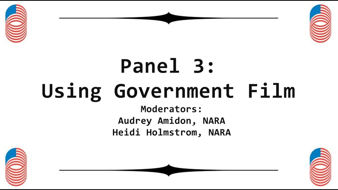 Films of State Conference - Panel 3: Using Government Film (2021)