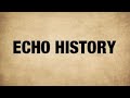 ECHO History