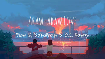 Araw-Araw Love - Flow G