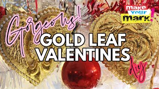 Gold Leaf Valentines DIY