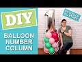 Easy Balloon Number Column | No Stand No Helium