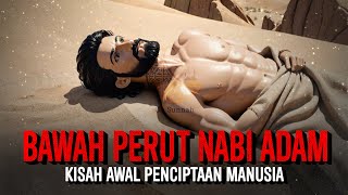 Awal Mula Diciptakan Lubang Pusar di Bawah Perut Nabi Adam | Kisah Sejarah Islami by On Sunnah 1,568 views 6 months ago 8 minutes, 29 seconds