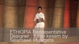 Ethiopia Representative Designer Selamawit Mulugeta - Africa Fashion Reception Season IV