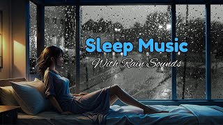 Guitar Melodies with Rain for Deep Sleep, Focus, and Tranquility, Instrumental Rain Sounds | bedlofi