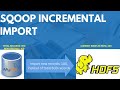 Sqoop Incremental Import Explained: Transfer Only New or Updated Data to Hadoop!