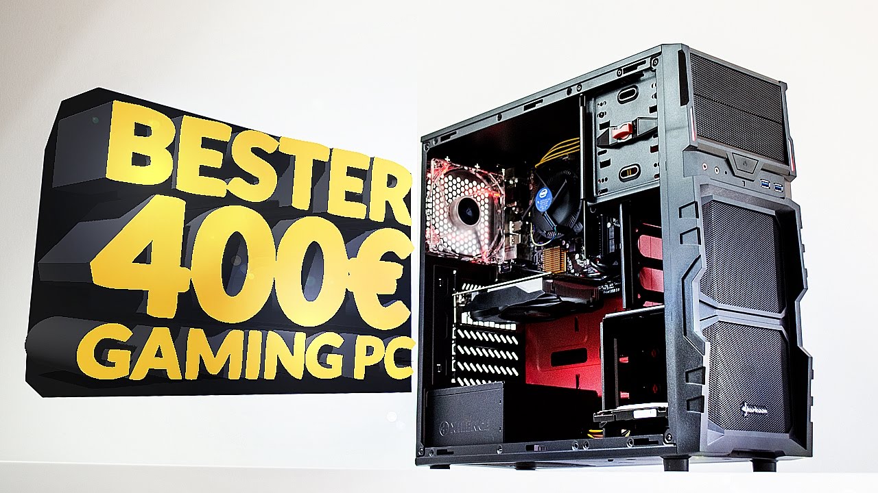 400€ Gaming PC - 2017 - Test & Zusammenbauen! - YouTube