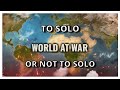 Call of war  to solo or not to solo part 1