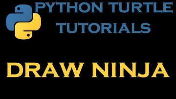 Python Turtle Tutorials 24 # Draw a Ninja