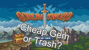 Cheap gem or garbage? | Goblin Sword Nintendo Switch