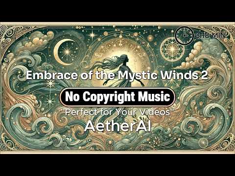 Embrace of the Mystic Winds 2