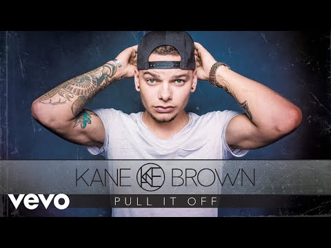 Kane Brown – Pull It Off (Audio)