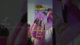 Asmr Te Maquillo Con Papel #Asmr #Asmrshorts #Asmrespañol #Sounds