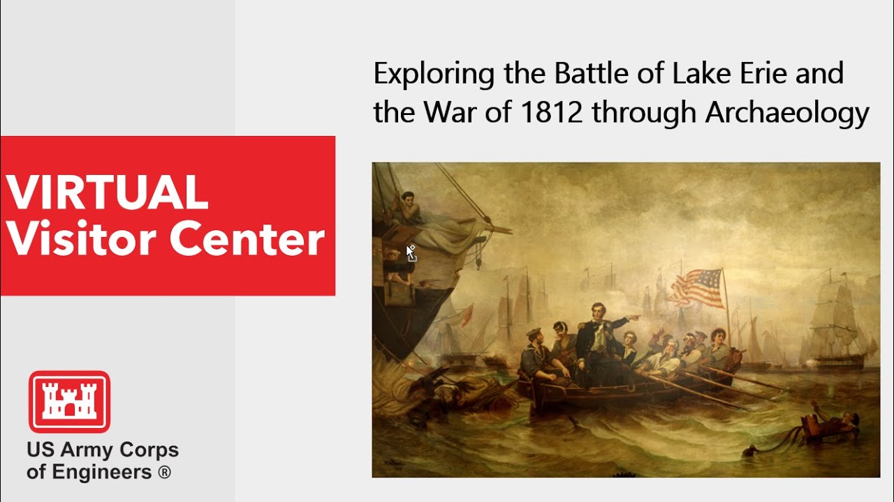 Exploring the Battle of Lake Erie and the War of 1812 through Archaeology YouTube