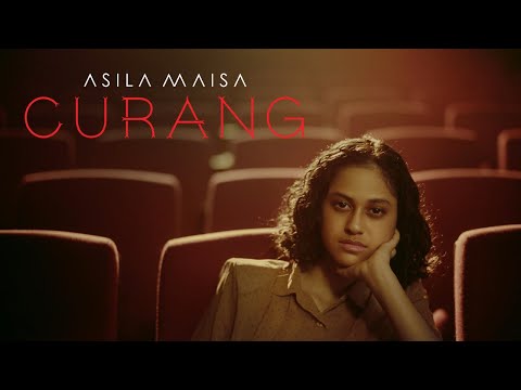 ASILA MAISA - CURANG ( Official Music Video )