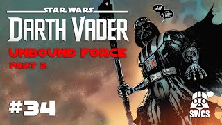 Darth Vader #34 | UNBOUND FORCE - Part 2| Star Wars Comics Story | Canon | 2023