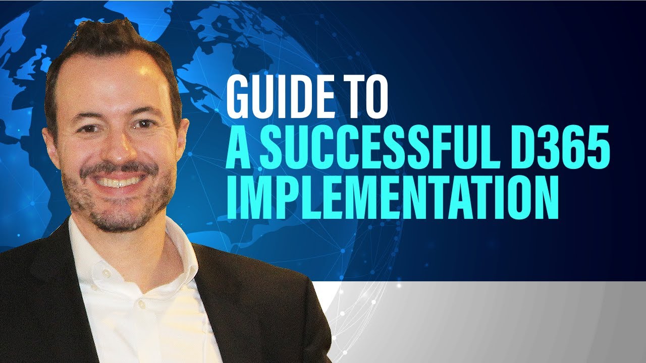 Lessons From Successful Microsoft Dynamics 365 Implementations - YouTube