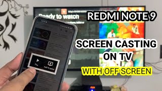 Redmi Note 9 Screen Casting On Tv With Off Screen Playing