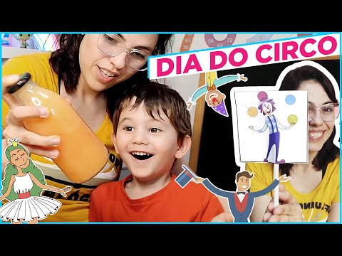 DIA DO CIRCO DIVERTIDO - Atividades e Brincadeiras incríveis