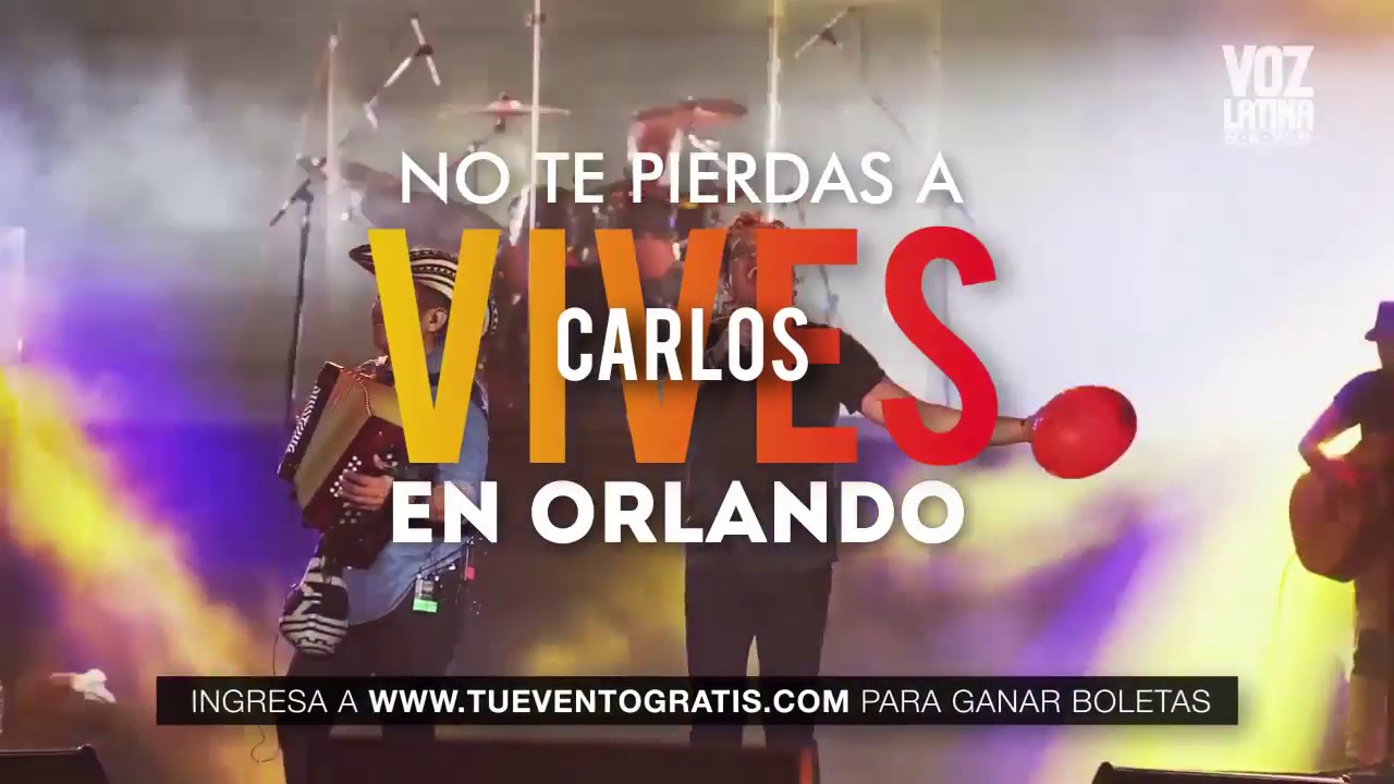 Gana Tickets para ver a CARLOS VIVES en concierto en Orlando YouTube
