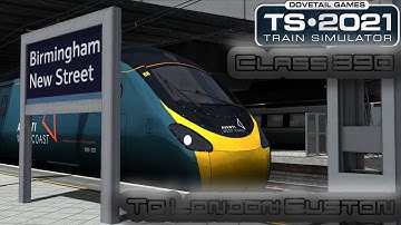 Train Simulator 2021 - Class 390 Pendolino - WCML South - Birmingham New Street - London Euston
