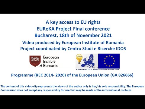 A key access to EU rightsEUReKA Project - Final conference. Bucharest, 18th of November 2021