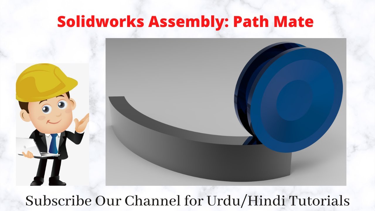 How to Use Path Mate Command in Solidworks Urdu/Hindi - YouTube