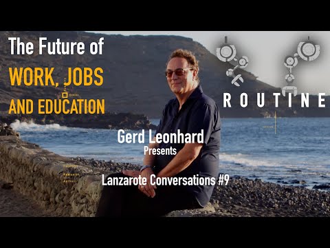 The Future of Work and Jobs: #futurist  Gerd Leonhard outlines the key trends you need to know today