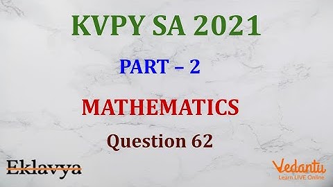 KVPY 2021 SA Mathematics  Part II Question 62 Answer B Quadratic Root of polynomial Shubham Jhanwar