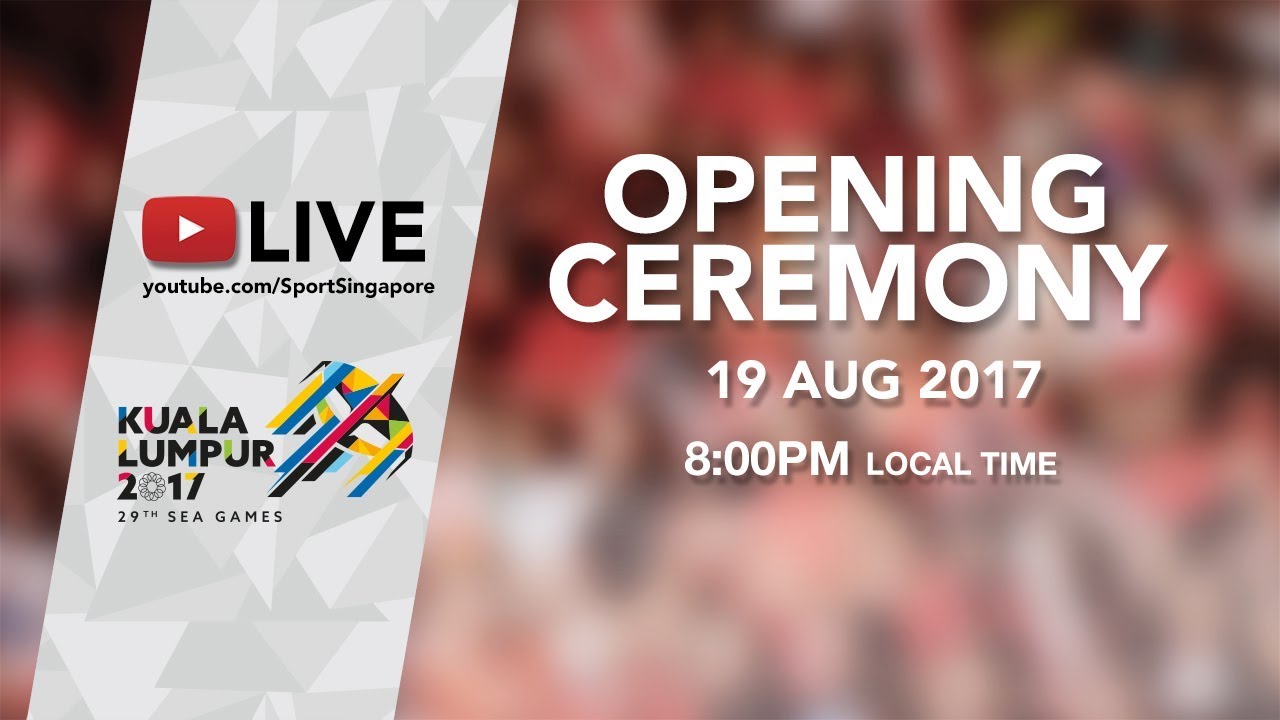 Opening Ceremony 29th Sea Games 2017 Youtube