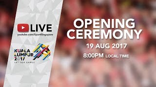 Opening Ceremony | 29th SEA Games 2017