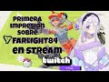 Mi PRIMERA IMPRESIÓN sobre FARLIGHT84 en STREAM | FARLIGHT84 7 de AGOSTO salida GLOBAL