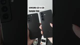 PERBANDINGAN KAMERA SAMSUNG S22 DENGAN SAMSUNG S26 ! #samsung #samsungs26 #cameratest