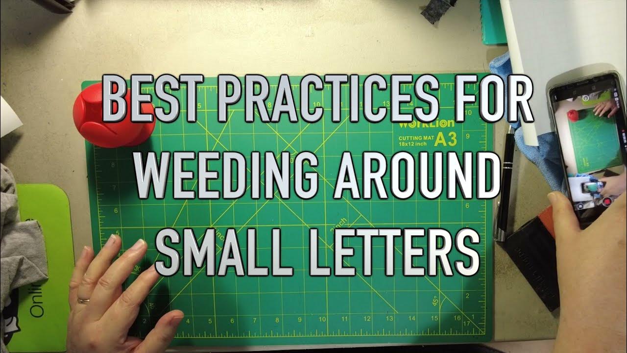 Weeding Vinyl Best Practices small letters etc. YouTube