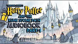 Harry Potter and the Rune Stone Path Part 1 Fanfiction book By Temporal Knight